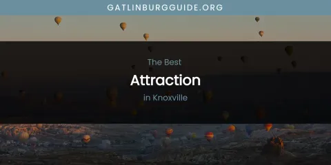 Knoxville's Best Attraction