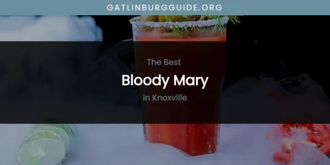 Knoxville's Best Bloody Mary