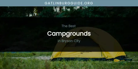 The Absolute Best Campgrounds in Bryson City
