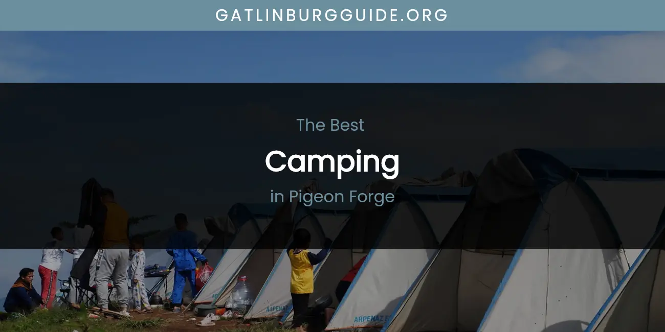 Pigeon Forge's Best Camping featured