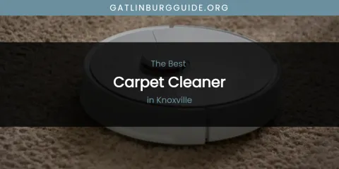 Knoxville's Best Carpet Cleaner