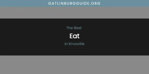 Knoxville's Best Eat