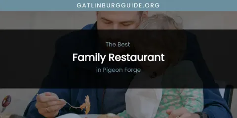 Pigeon Forge's Best Family Restaurant