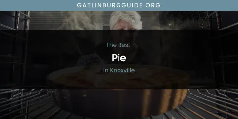 Knoxville's Best Pie