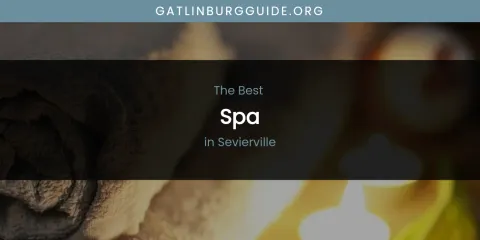 Sevierville's Best Spa