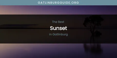 The Absolute Best Sunset in Gatlinburg